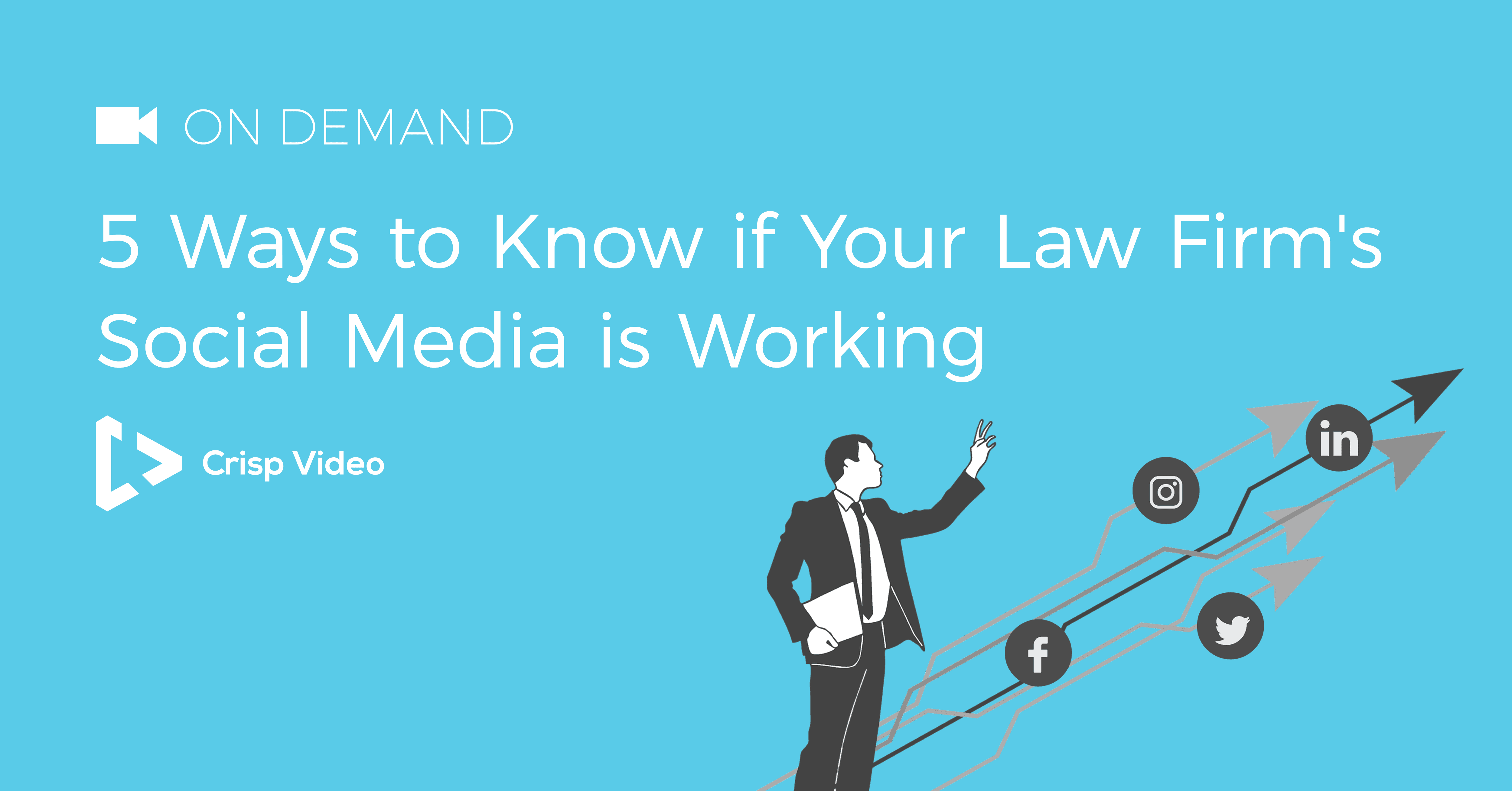 Ways To Know If Your Law Firm S Social Media Is Working Crisp