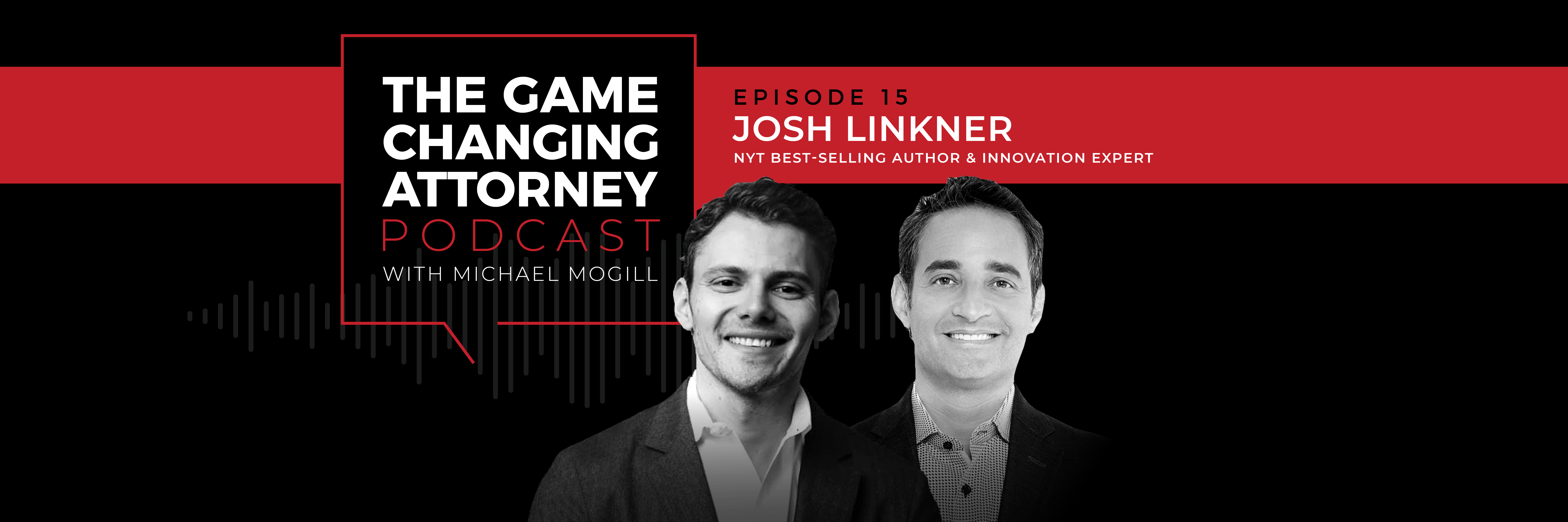 Josh Linkner - The Game Changing Attorney Podcast - Desktop