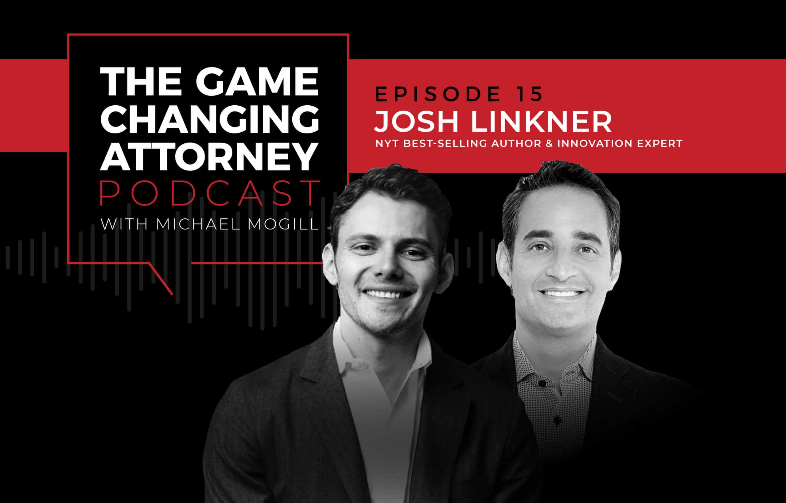 Josh Linkner - The Game Changing Attorney Podcast - Mobile