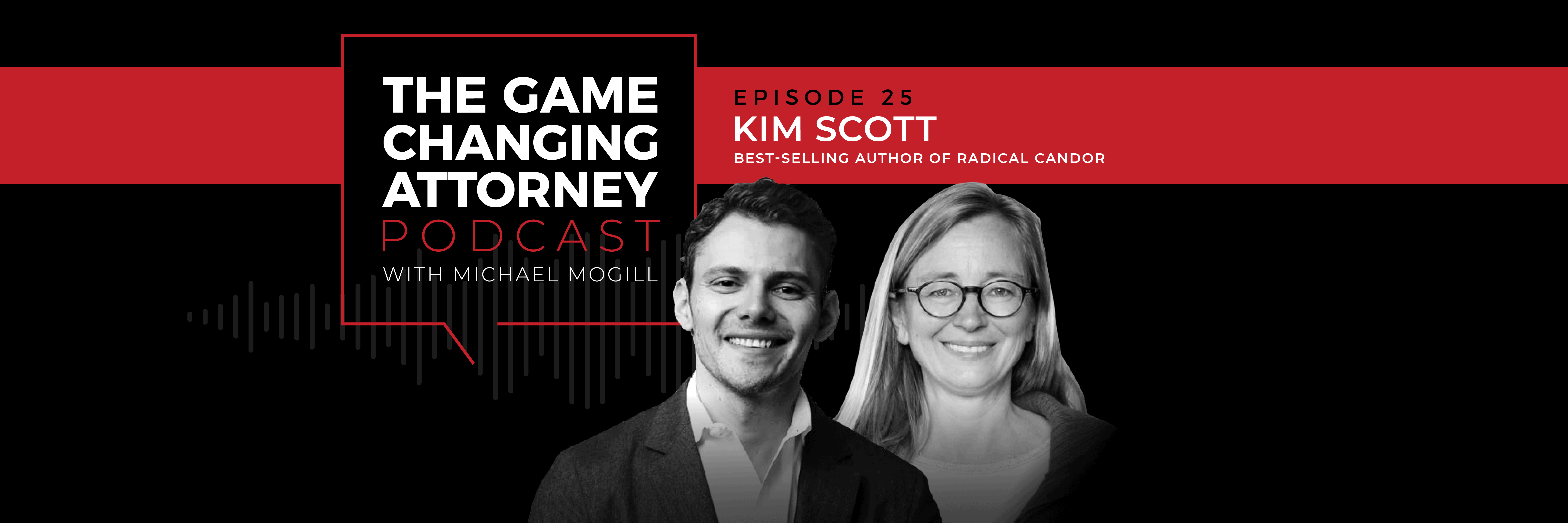 Kim Scott - The Game Changing Attorney Podcast - Desktop