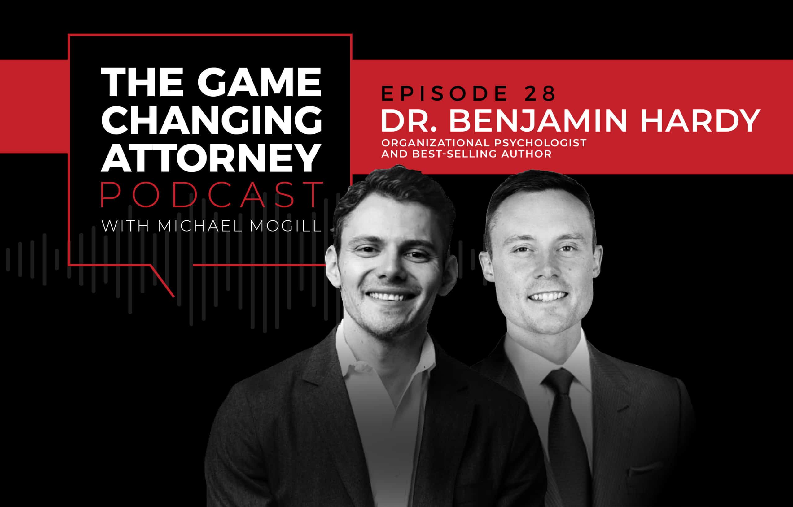 Ben Hardy - The Game Changing Attorney Podcast - Mobile