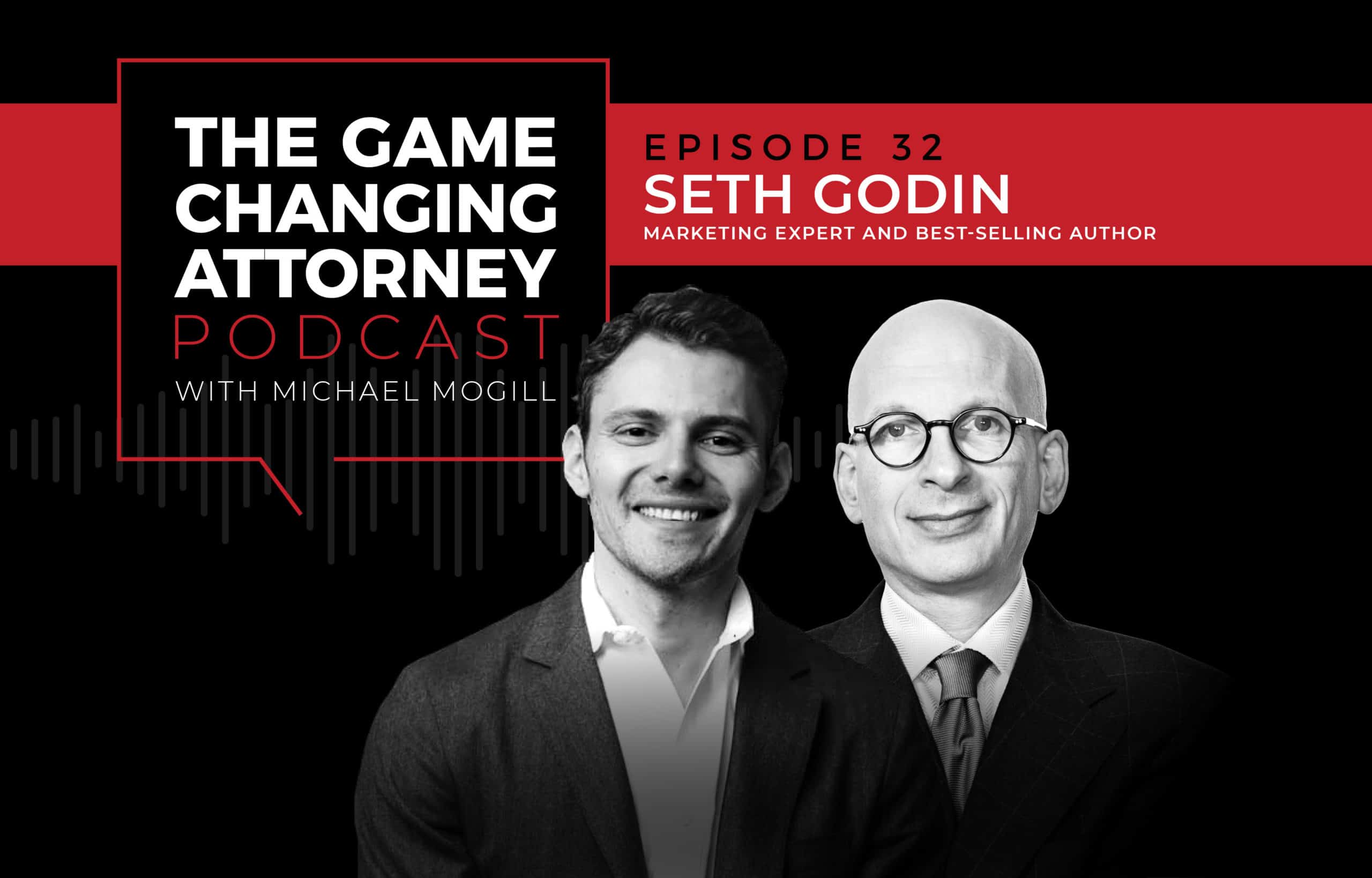 Seth Godin - The Game Changing Attorney Podcast - Mobile