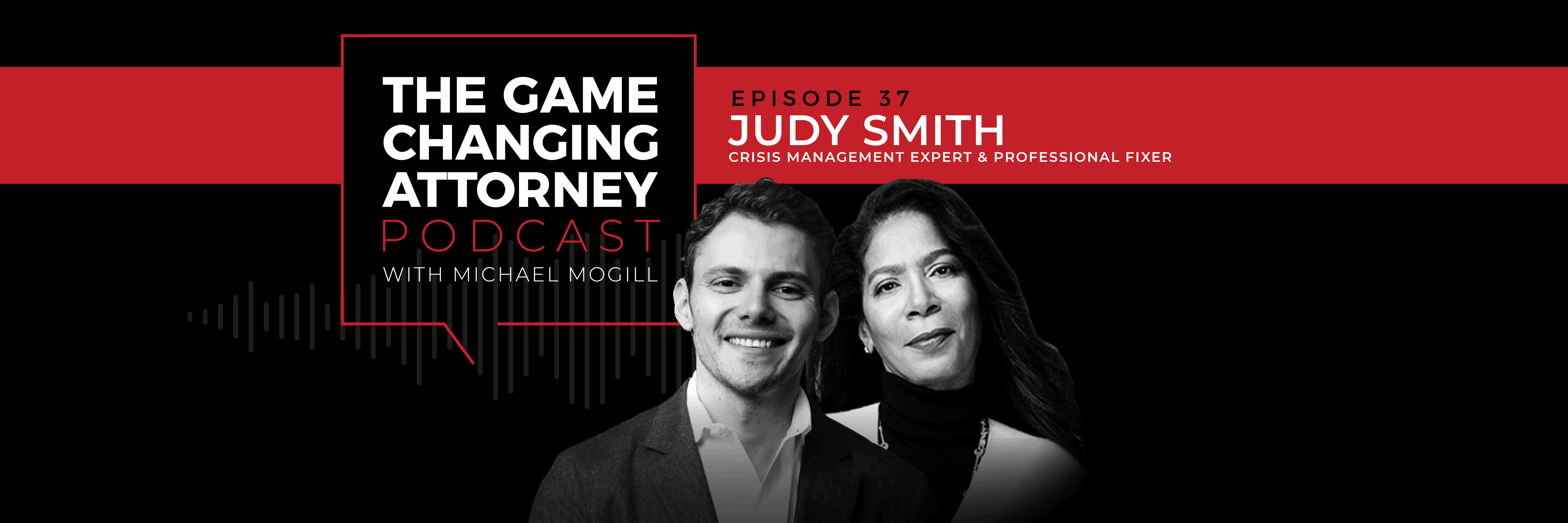 Judy Smith - The Game Changing Attorney Podcast - Desktop