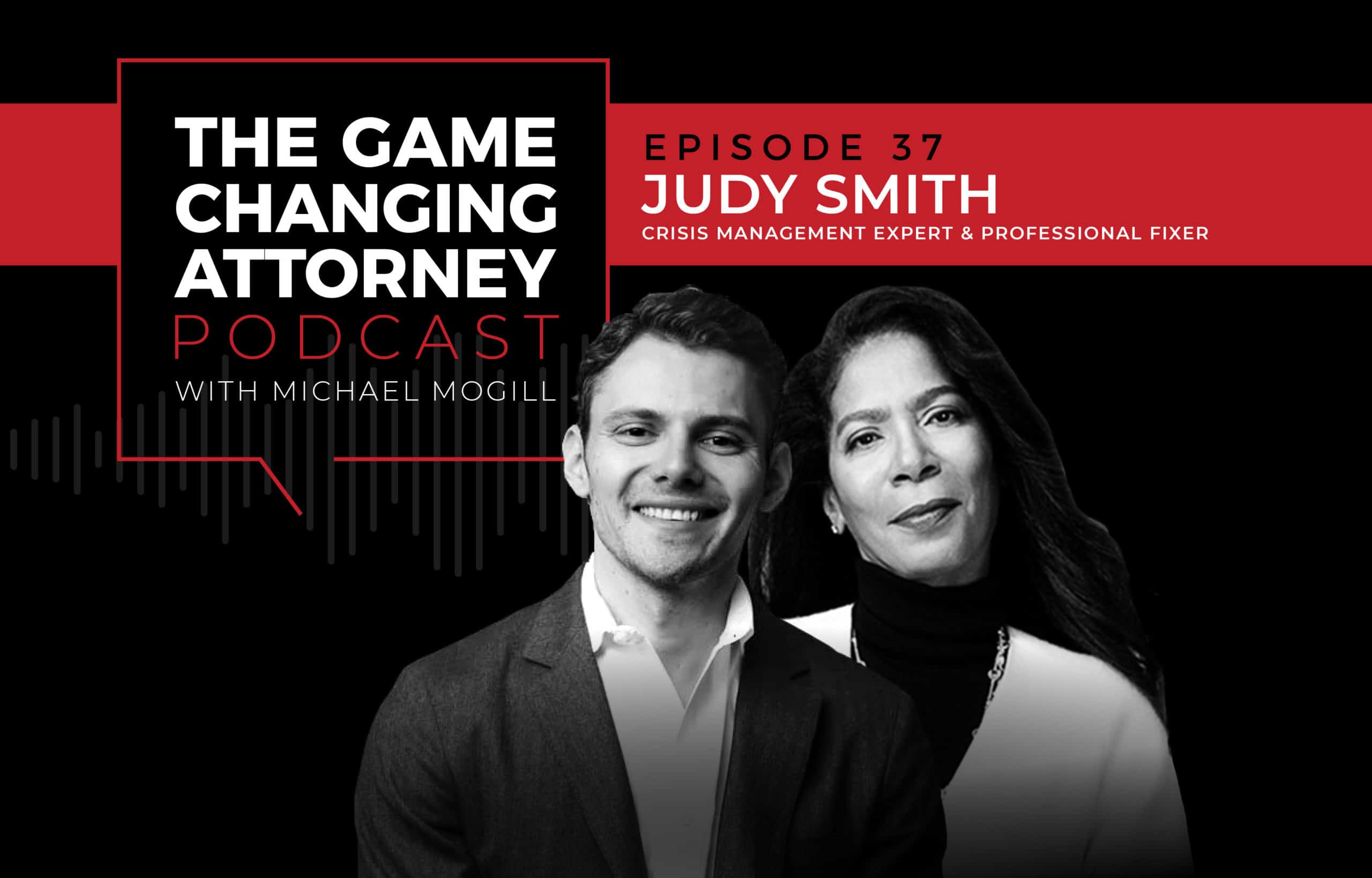 Judy Smith - The Game Changing Attorney Podcast - Mobile