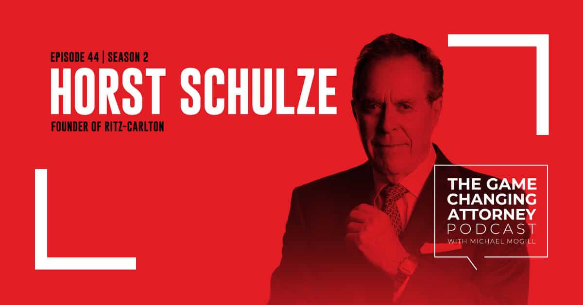 EPISODE 44 — Horst Schulze — Excellence Wins: Become the Best in a World of Compromise