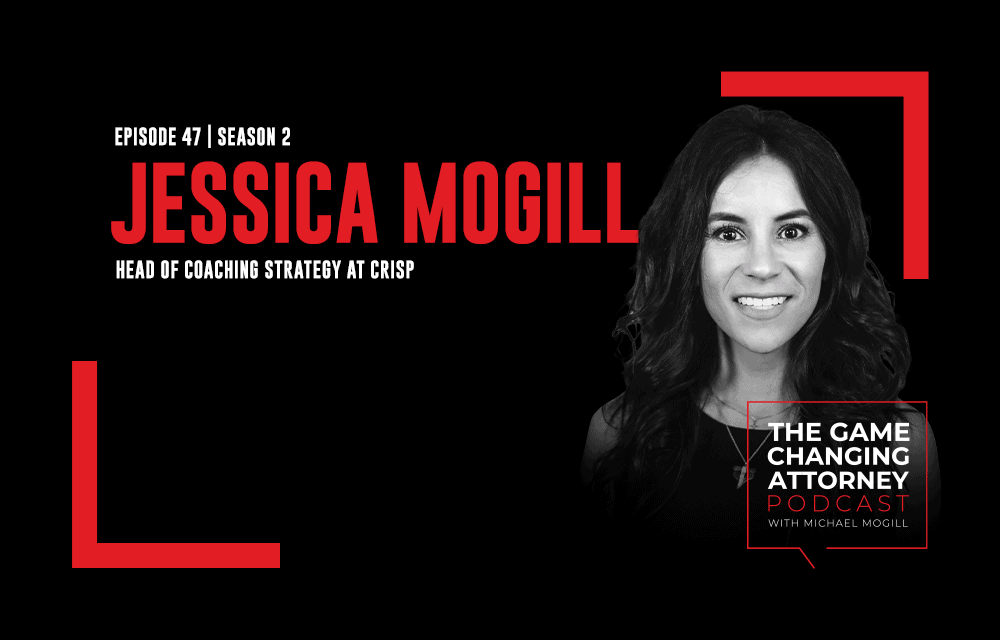Jessica Mogill - The Game Changing Attorney Podcast - Mobile