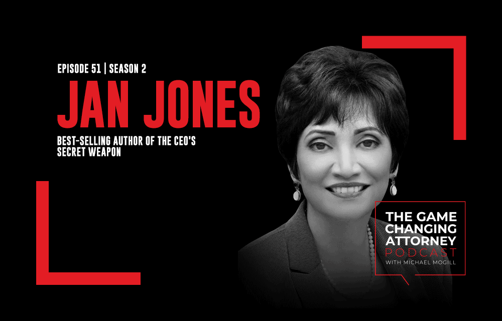 Jan Jones on The Game Changing Attorney Podcast - header - 1000x640