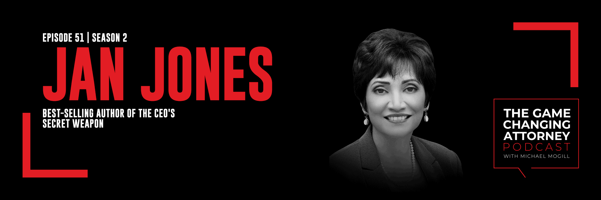 Jan Jones on The Game Changing Attorney Podcast - Header - 1920x640