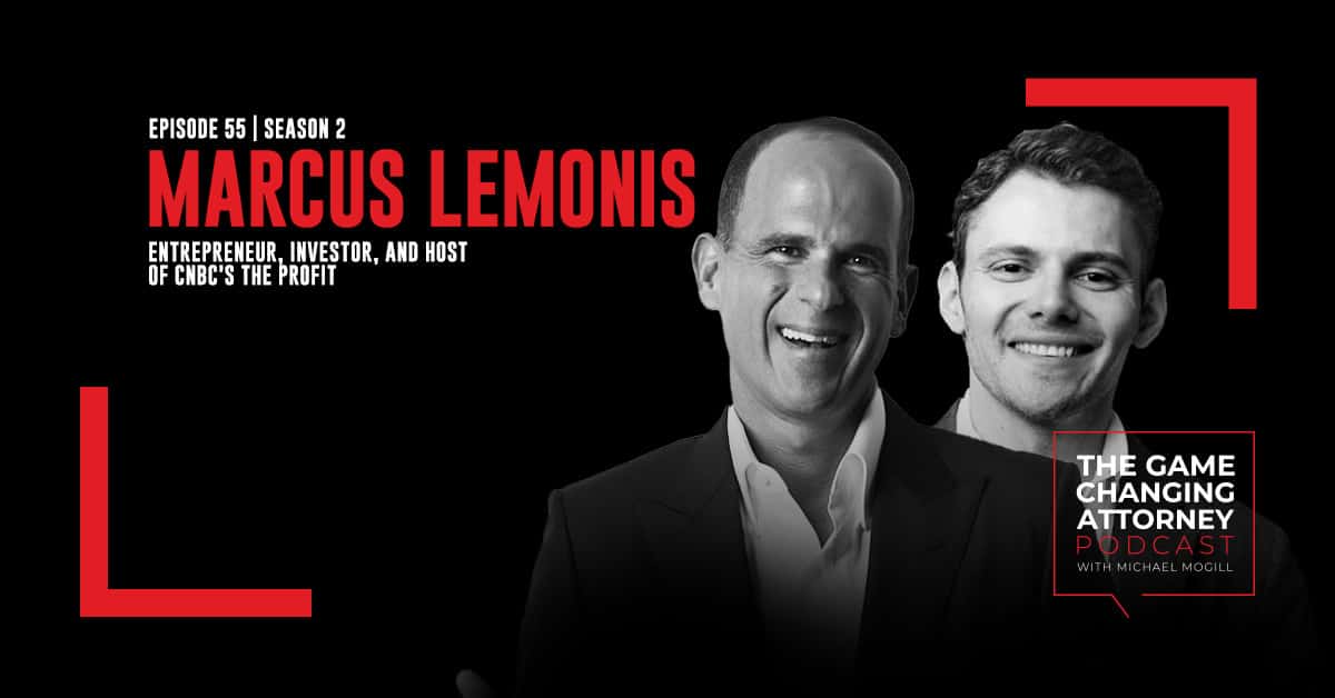 EPISODE 55 — Marcus Lemonis — The Three Keys to Business: People, Process, and Product