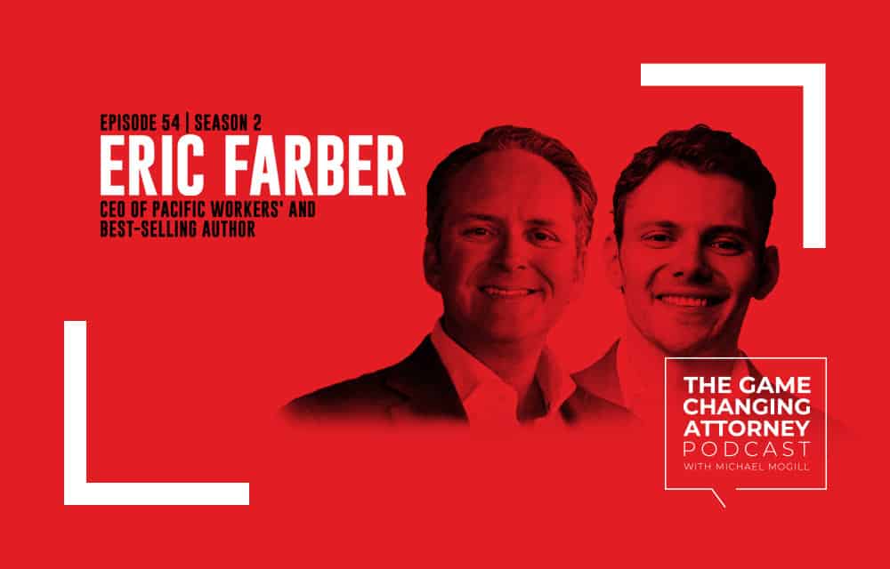 Eric Farber - The Game Changing Attorney Podcast - Mobile