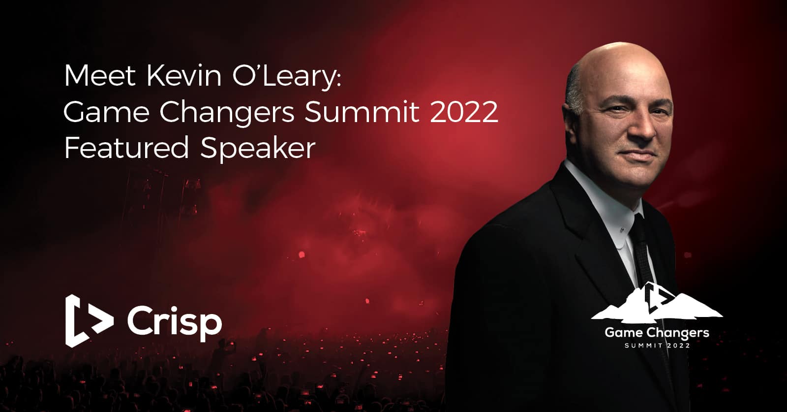 Meet Kevin O'Leary: Game Changers Summit 2022 Featured Speaker