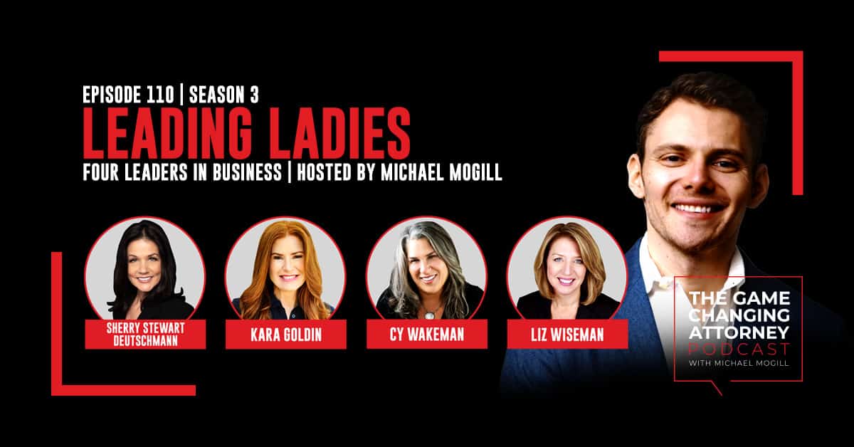 Episode 110 — Leading Ladies: Four Leaders in Business