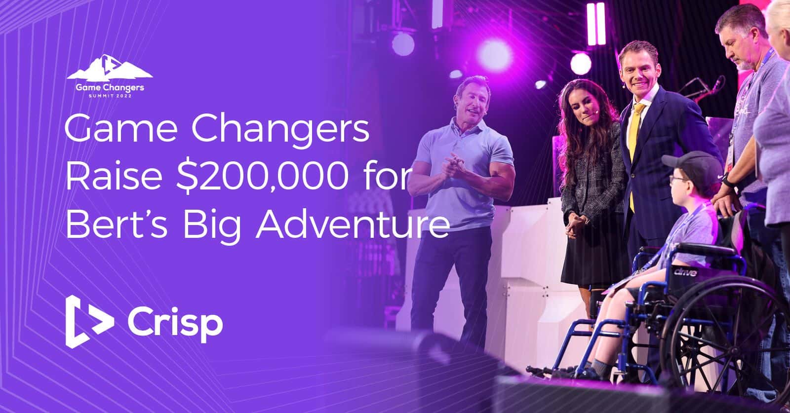 Game Changers Summit Attendees Raise $200,000 for Bert's Big Adventure