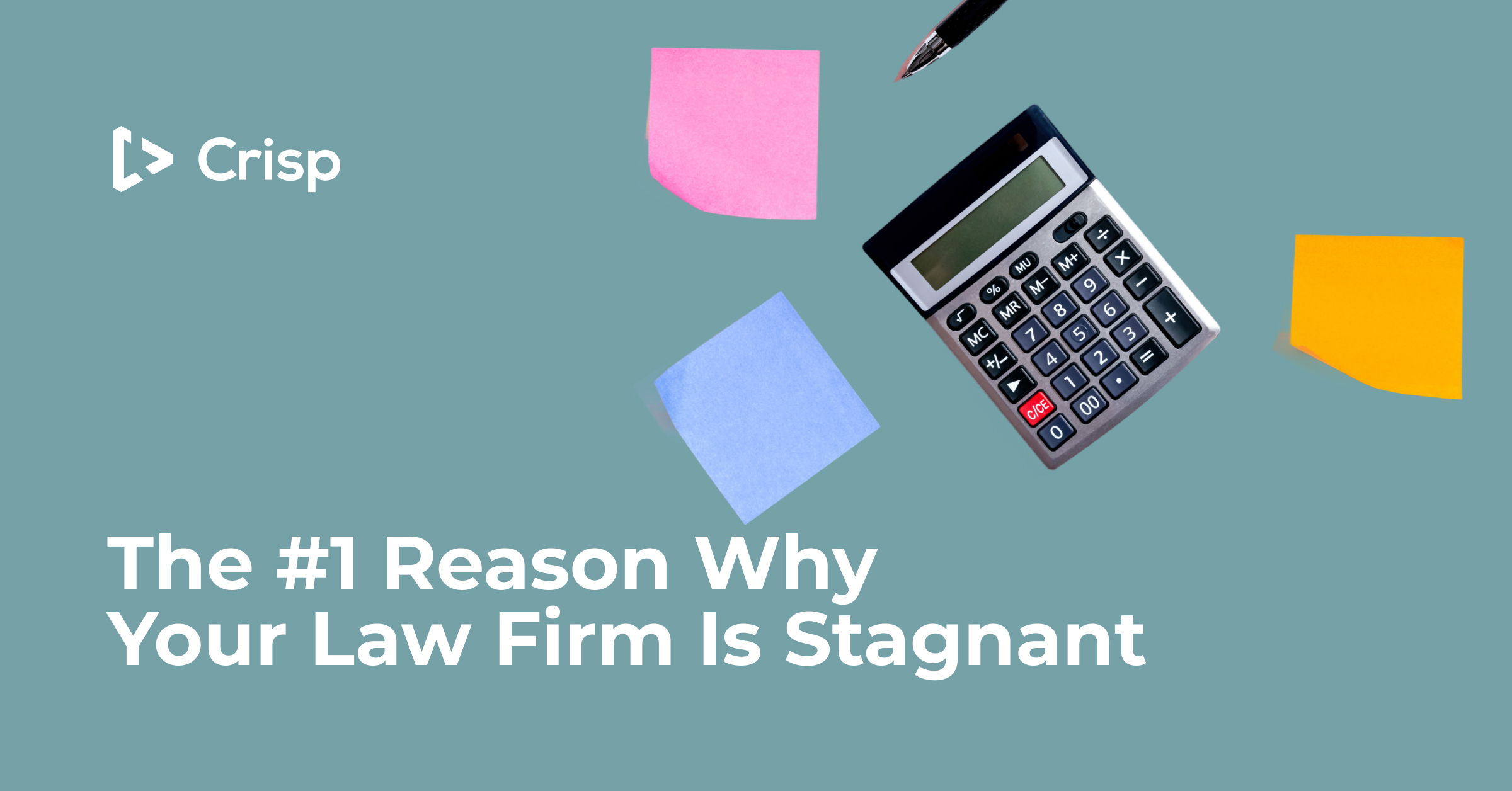 The #1 Reason Why Your Law Firm is Stagnant