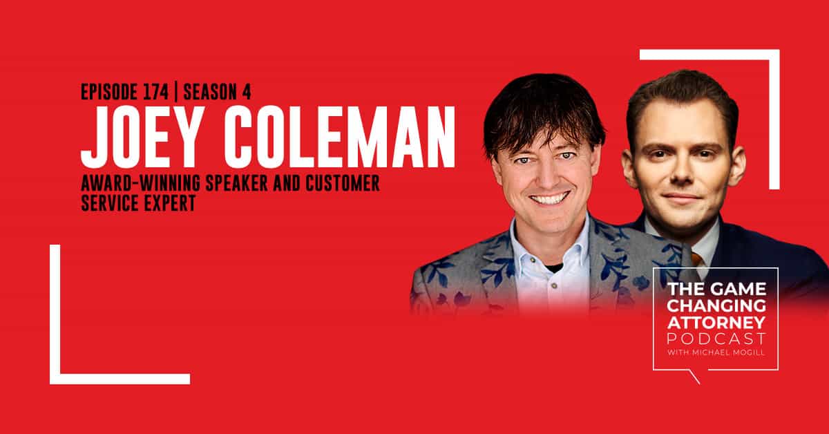 Episode 174 — Joey Coleman — Never Lose a Client Again: Creating Memorable Experiences to Gain an Advocate for Life