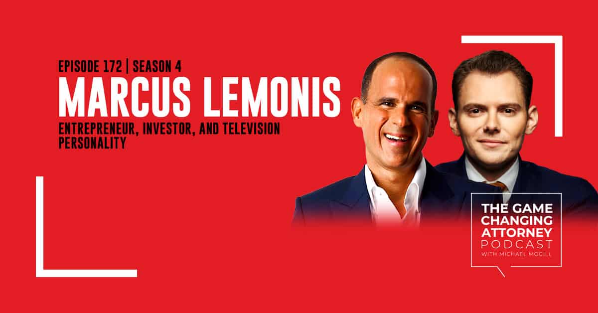Episode 172 — Marcus Lemonis — The Three Keys to Business: People, Process, and Product
