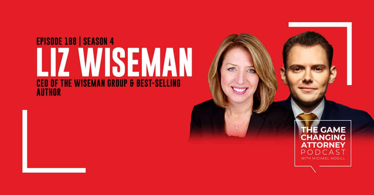 Episode 188 — Liz Wiseman — Impact Players: How to Take the Lead, Play Bigger, and Multiply Your Impact
