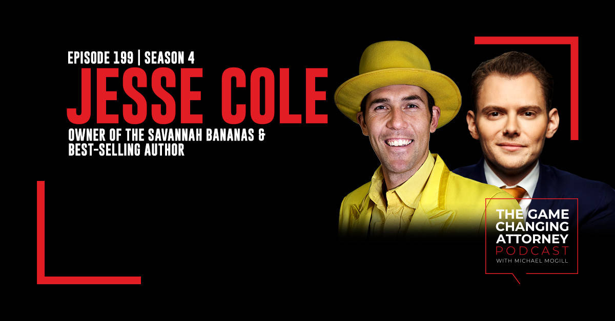 Episode 199 — Jesse Cole — Change the Game, Break the Rules, and Create an Unforgettable Experience