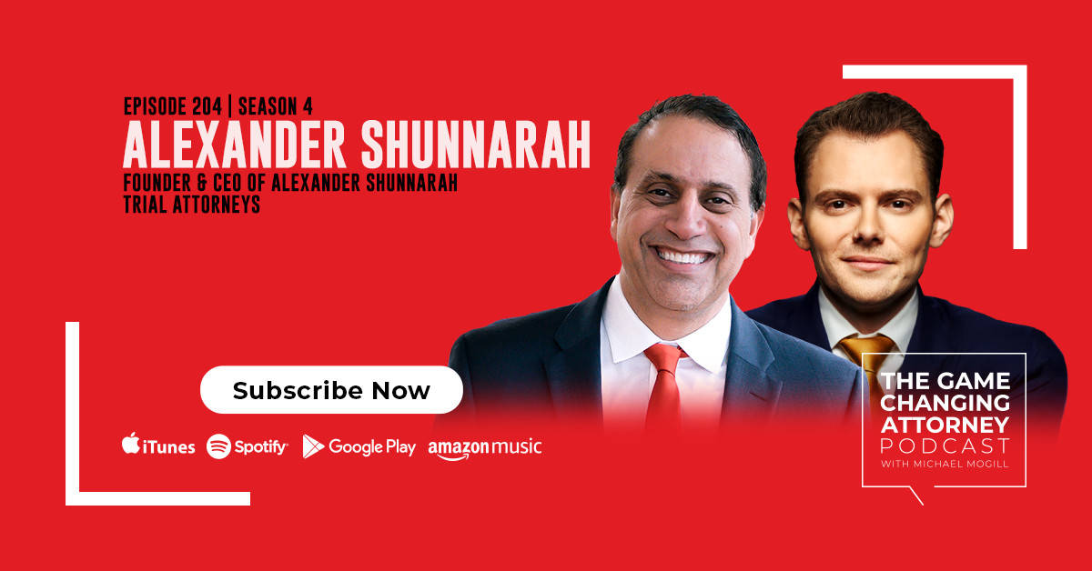 Episode 204 — Alexander Shunnarah — The Thin Line Between Success and - How Much Does Alexander Shunnarah Charge