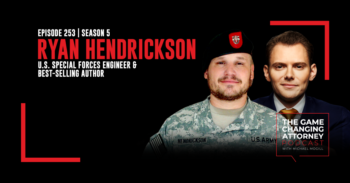 Episode 253 — Ryan Hendrickson — Tip of the Spear: The Incredible Story of an Injured Green Beret’s Return to Battle