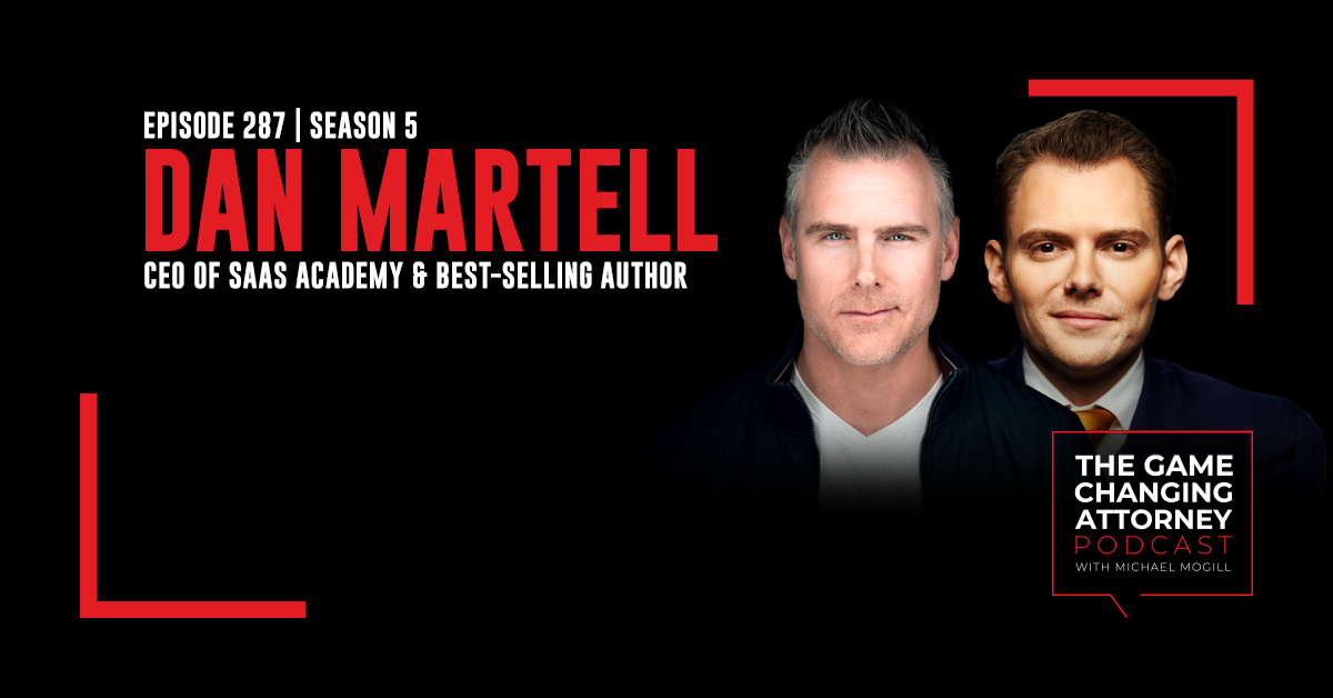 Episode 287 — Dan Martell — Buy Back Your Time: Mastering the Art of Delegation