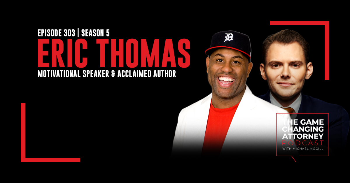 Episode 303 — Eric Thomas — Turning Struggles into Strength: A Blueprint for Resilience