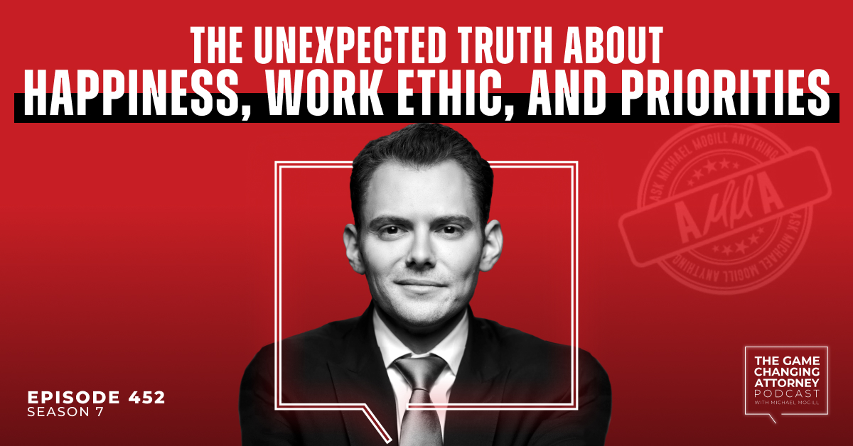 Episode 452 — AMMA — The Unexpected Truth About Happiness, Work Ethic, and Priorities